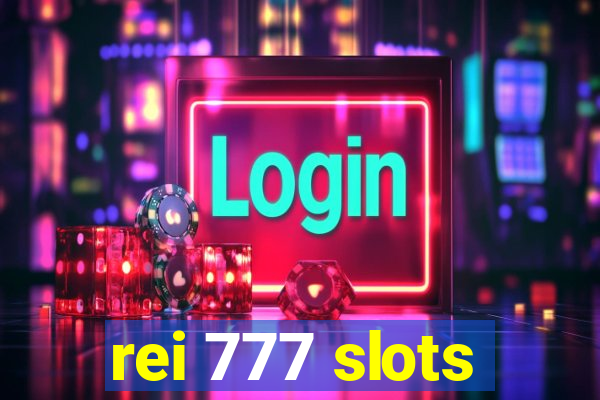 rei 777 slots